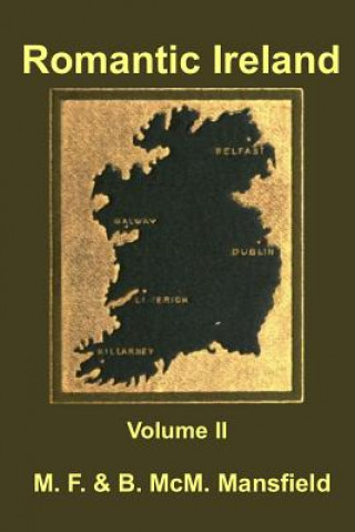 Kniha Romantic Ireland Volume 2 M F Mansfield