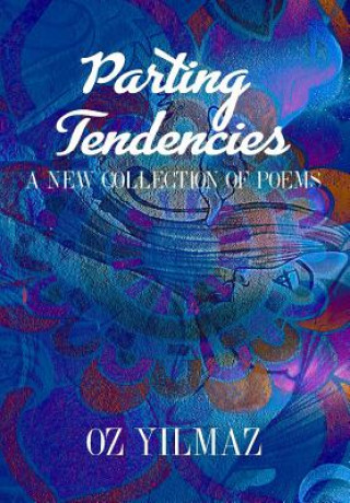 Książka Parting Tendencies - Collector Edition OZ YILMAZ