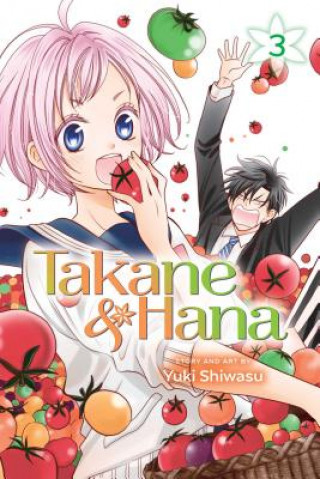 Carte Takane & Hana, Vol. 3 Yuki Shiwasu