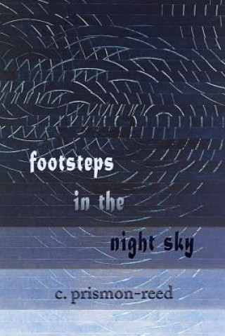 Kniha footsteps in the night sky C. PRISMON-REED