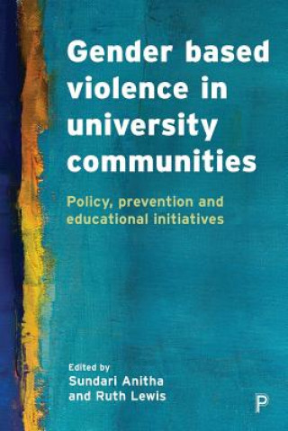 Kniha Gender Based Violence in University Communities Sundari Anitha