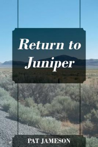 Buch Return to Juniper PAT JAMESON