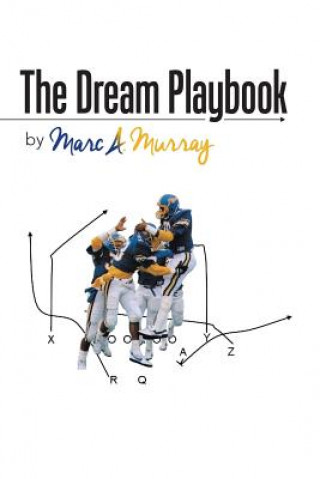 Книга Dream Playbook Marc a Murray