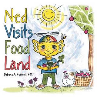Knjiga Ned Visits Food Land R D Debora a Robinett