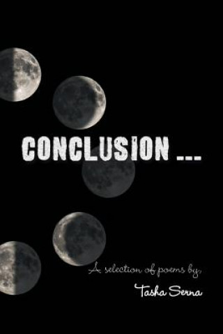 Knjiga Conclusion . . . TASHA SERNA