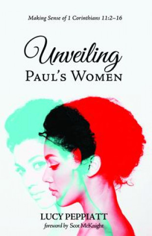 Βιβλίο Unveiling Paul's Women Lucy Peppiatt