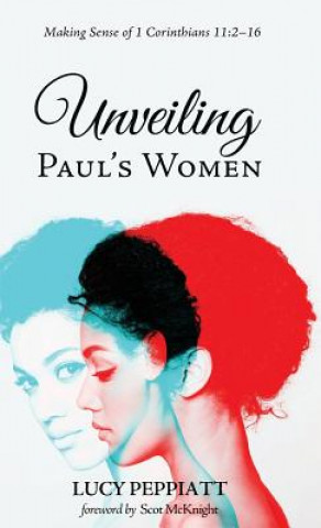 Carte Unveiling Paul's Women LUCY PEPPIATT