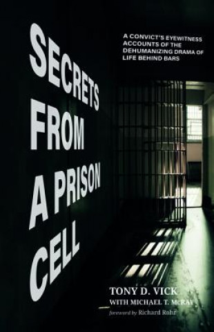 Βιβλίο Secrets from a Prison Cell Tony D Vick