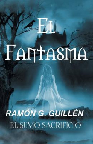 Kniha Fantasma RAM N G. GUILL N