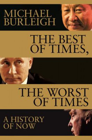 Kniha Best of Times, The Worst of Times Michael Burleigh