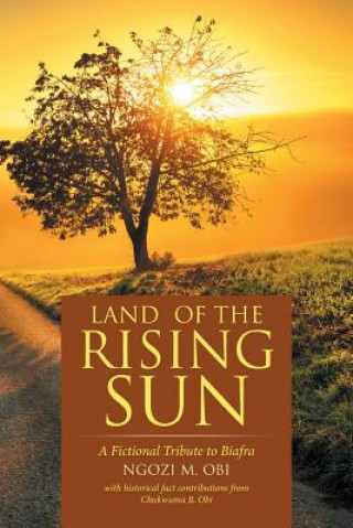 Книга Land of the Rising Sun NGOZI M. OBI