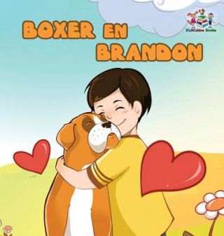 Kniha Boxer en Brandon (Dutch Language Children's Story) S a Publishing