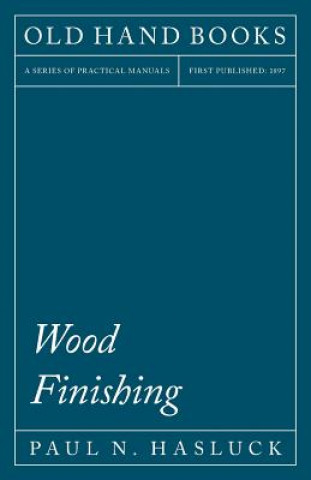 Carte Wood Finishing Paul N Hasluck