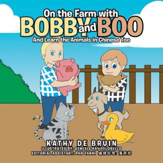 Könyv On the Farm with Bobby and Boo KATHY DE BRUIN