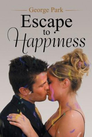 Buch Escape to Happiness George Park