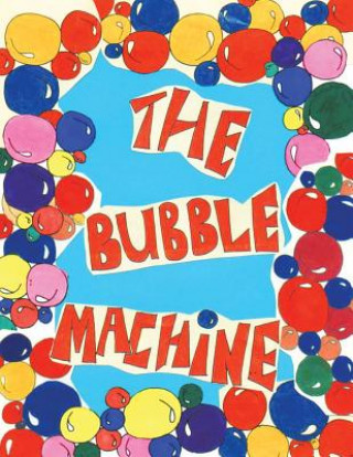 Knjiga Bubble Machine Arvis Marie Taitt