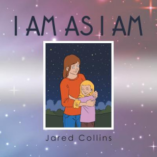 Könyv I Am as I Am Jared Collins