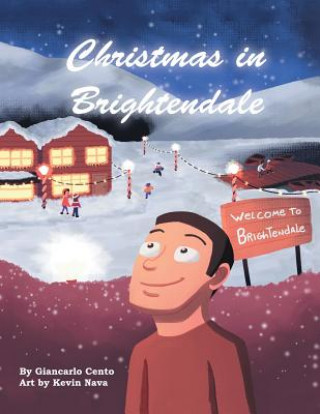 Könyv Christmas in Brightendale Giancarlo Cento