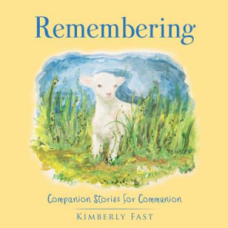 Book Remembering Kimberly Fast