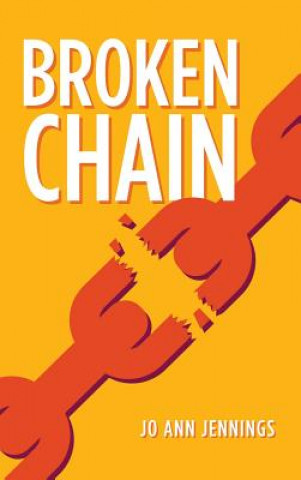 Knjiga Broken Chain Jo Ann Jennings