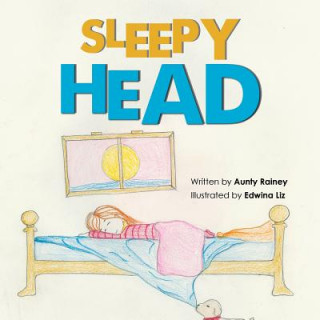 Book Sleepy Head Aunty Rainey