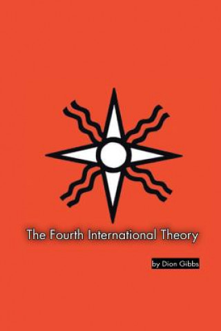 Kniha Fourth International Theory Dion Gibbs