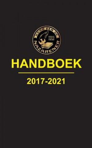 Carte Kerk Van de Nazarener, Handboek 2017-2021 Kerk Van de Nazarener