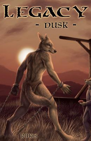 Книга Legacy - Dusk Rukis