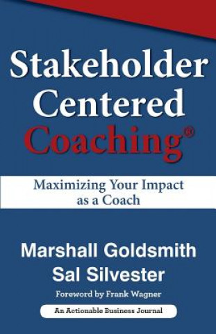 Kniha Stakeholder Centered Coaching MARSHALL GOLDSMITH