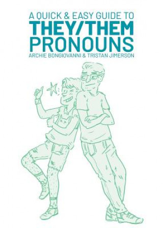 Carte Quick & Easy Guide to They/Them Pronouns ARCHIE BONGIOVANNI