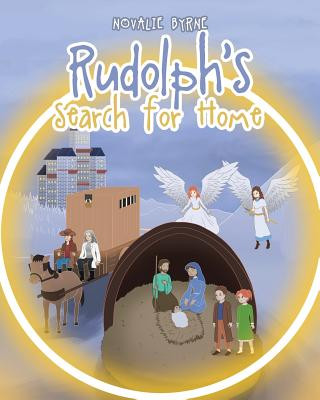 Knjiga Rudolph's Search for Home NOVALIE BYRNE