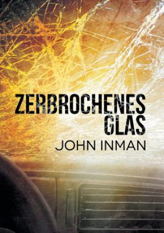 Kniha Zerbrochenes Glas (Translation) John Inman