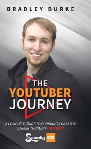 Kniha YouTuber Journey Bradley Burke