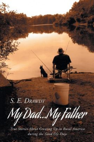 Kniha My Dad...My Father S. E. DRAWDY