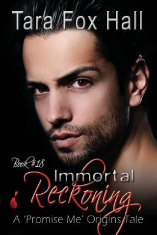 Kniha Immortal Reckoning TARA FOX HALL