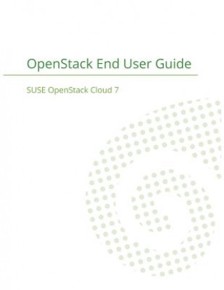 Książka SUSE OpenStack Cloud 7 Suse LLC