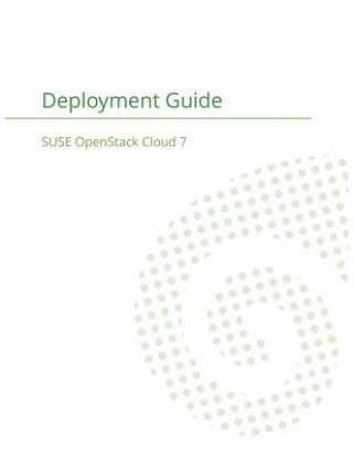 Książka SUSE OpenStack Cloud 7 Suse LLC