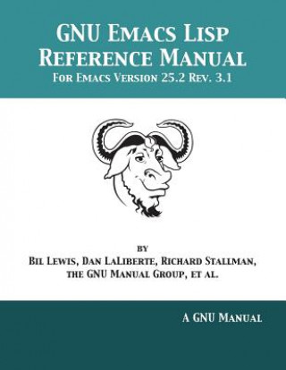 Book GNU Emacs Lisp Reference Manual BIL LEWIS