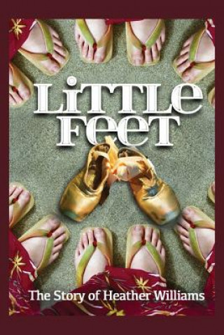 Kniha Little Feet Heather Williams