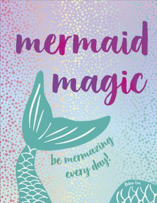 Carte Mermaid Magic Robin Lee