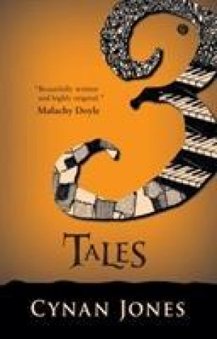 Kniha Three Tales Cynan Jones