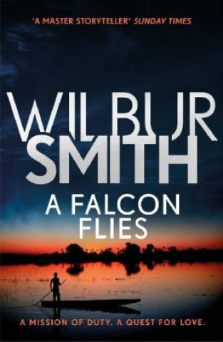 Kniha Falcon Flies Wilbur Smith