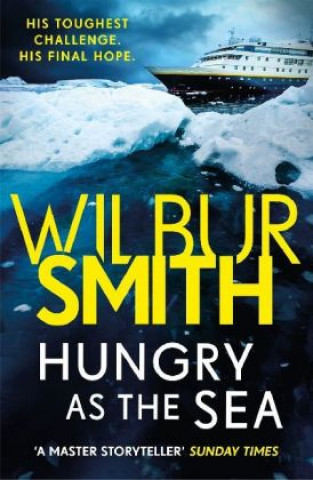 Carte Hungry as the Sea Wilbur Smith