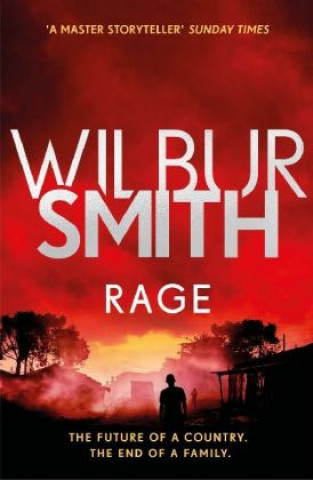 Kniha Rage Wilbur Smith