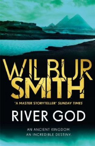 Kniha River God Wilbur Smith