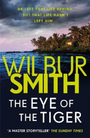 Kniha Eye of the Tiger Wilbur Smith