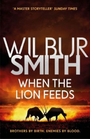 Carte When the Lion Feeds Wilbur Smith