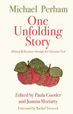 Knjiga One Unfolding Story Michael Perham