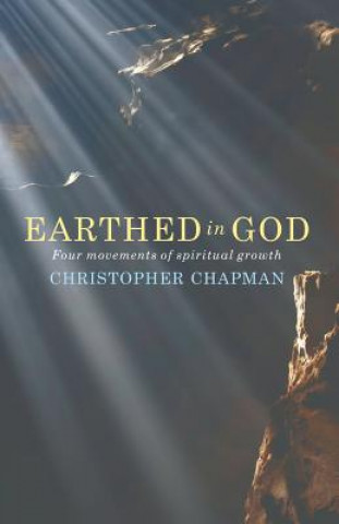 Livre Earthed in God Christopher Chapman