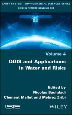 Kniha QGIS and Applications in Water and Risks Nicolas Baghdadi